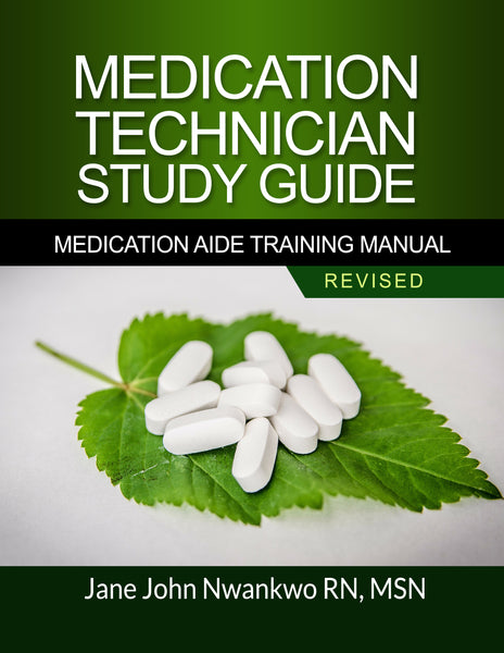 Medication Technician Study Guide Medication Aide Training Manual Auth – Healthcare Books Medication Technician Study Guide Medication Aide Training Manual Auth – Healthcare Books