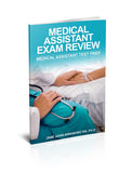Medical Assistant Exam Review: Medical Assistant Test Prep